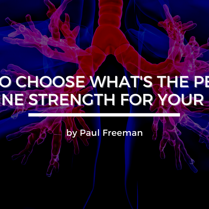 How to Choose What's The Perfect Nicotine Strength for your lungs